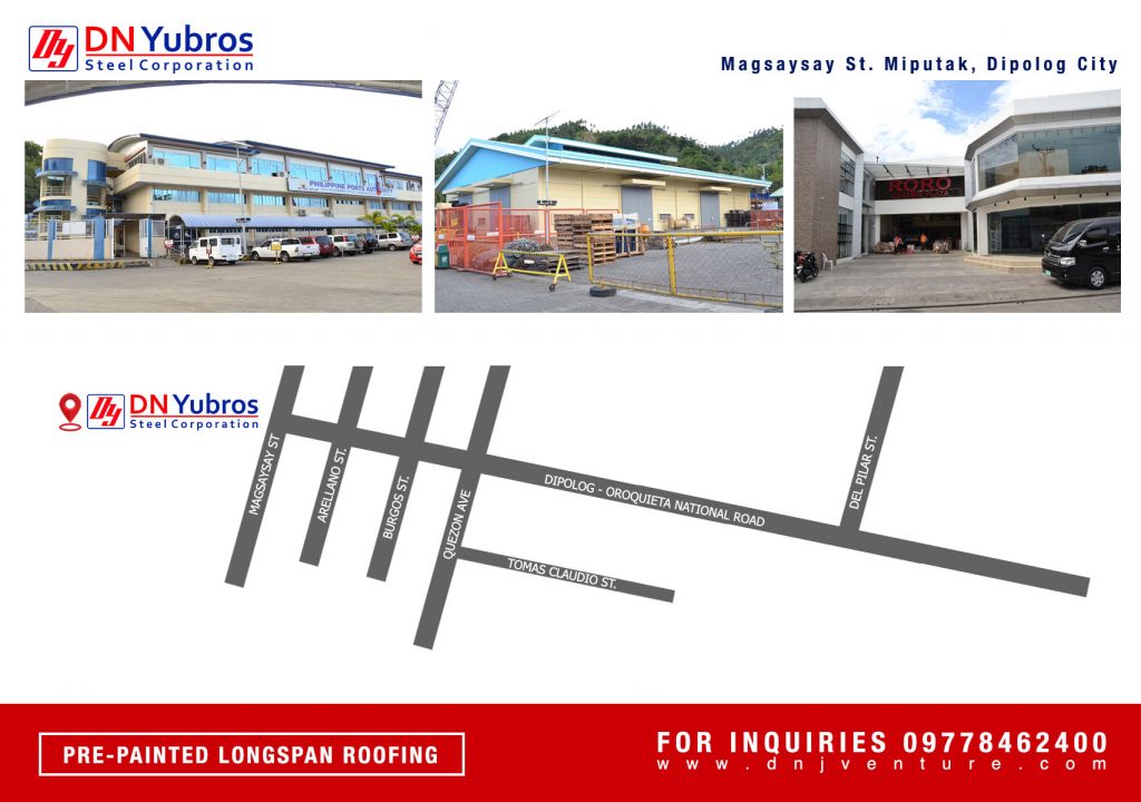 DN Yubros Steel Corporation Dipolog is located at Magsaysay St. Miputak, Dipolog City. You may contact us at 0977 846 2400 for inquiries.